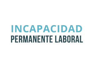 incapacidad laboral permamente